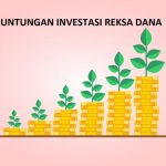 keuntungan investasi reksadana
